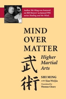 Paperback Mind Over Matter: Higher Martial Arts Book