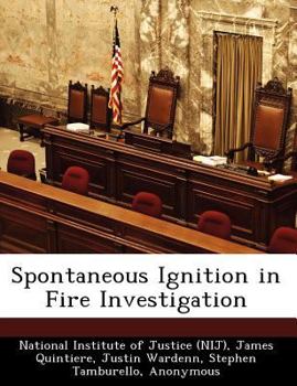 Paperback Spontaneous Ignition in Fire Investigation Book