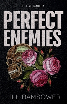 Paperback Perfect Enemies: A New Adult Mafia Romance (The Five Families) Book