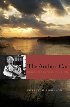 Hardcover The Author-Cat: Clemens's Life in Fiction Book