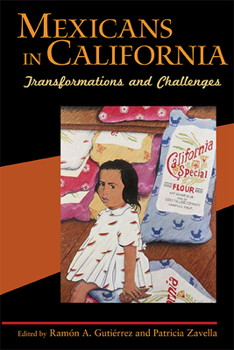Paperback Mexicans in California: Transformations and Challenges Book