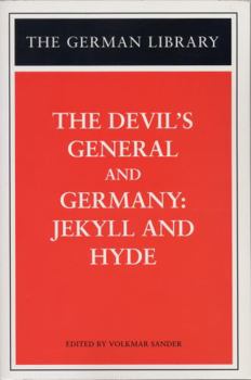 Paperback The Devil's General and Germany: Jekyll and Hyde Book