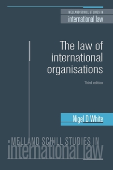 Paperback The Law of International Organisations: Third Edition Book