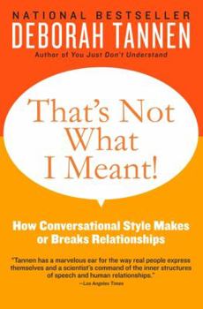 Paperback That's Not What I Meant!: How Conversational Style Makes or Breaks Relationships Book