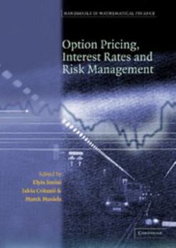 Hardcover Handbooks in Mathematical Finance: Option Pricing, Interest Rates and Risk Management Book