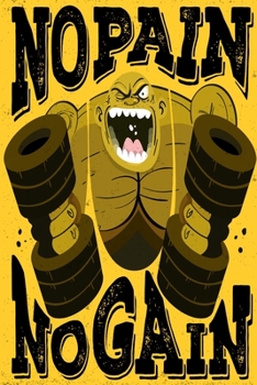 No Pain No Gain: Crossfit Workout Log Book for Men and Women, Motivational Word Art Cover, 150 Pages, 6 x 9 Inches