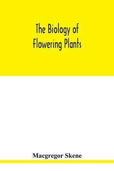 Paperback The biology of flowering plants Book