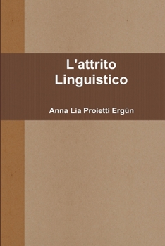 Paperback L'attrito Linguistico [Italian] Book