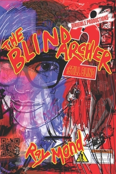 Paperback The Blind Archer 2: Still Blind Book