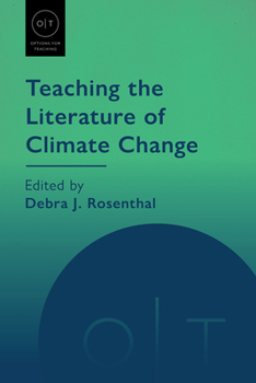 Hardcover Teaching the Literature of Climate Change Book