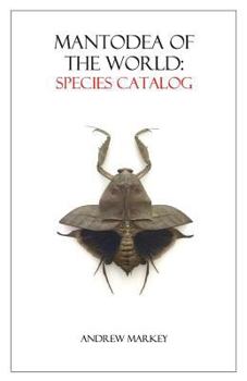 Paperback Mantodea of the World: Species Catalog Book