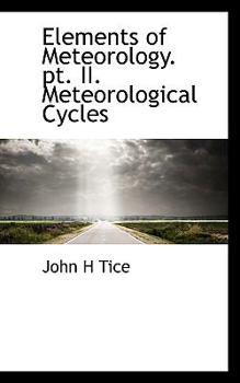 Elements of Meteorology Pt II Meteorological Cycles