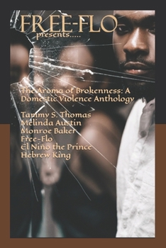 Paperback The Aroma of Brokenness: A Domestic Violence Anthology Book