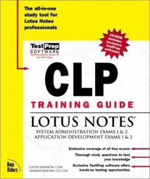 Hardcover Clp Training Guide: Lotus Notes [With Contains the Exclusive Testprep Test Engine...] Book