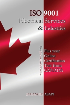 Paperback ISO 9001 for all Electrical Services and Industries: ISO 9000 For all employees and employers Book