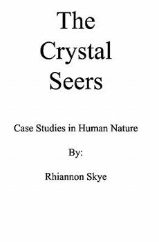 Paperback The Crystal Seers: Case Studies In Human Nature Book