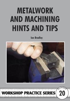 Paperback Metalwork & Machining Hints & Tips Book