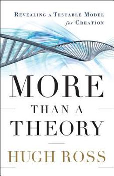 Paperback More Than a Theory: Revealing a Testable Model for Creation Book