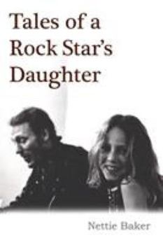 Paperback Tales of a Rock Star's Daughter Book