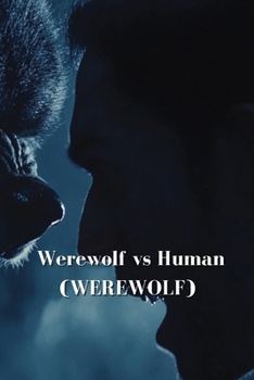 Paperback Werewolf vs Human (WEREWOLF) Book