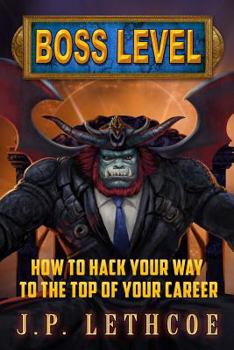 Paperback Boss Level: How to Hack Your Way to the Top of Your Career Book