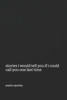 Paperback stories i would tell you if i could call you one last time Book