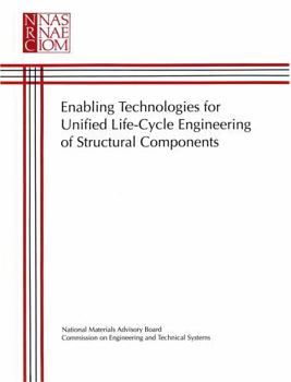 Paperback Enabling Technologies for Unified Life-Cycle Engineering of Structural Components Book