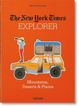 Hardcover The New York Times Explorer. Mountains, Deserts & Plains Book