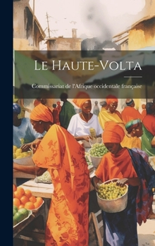 Hardcover Le Haute-volta [French] Book