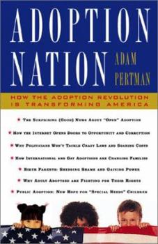 Paperback Adoption Nation How the Adoption Revolution Is Transforming America Book