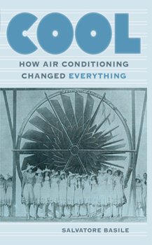 Paperback Cool: How Air Conditioning Changed Everything Book