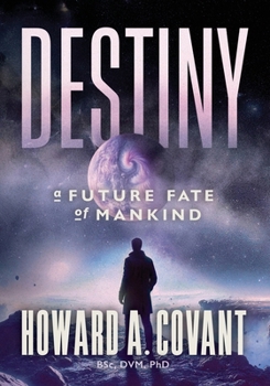 Paperback Destiny: A Future Fate Of Mankind Book