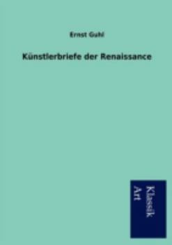 Paperback Künstlerbriefe der Renaissance [German] Book