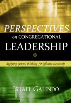 Paperback Perspectives on Congregational Leadership: Applying Systems Thinking for Effective Leadership Book
