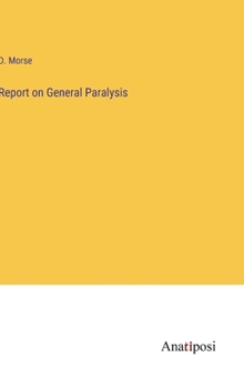 Hardcover Report on General Paralysis Book