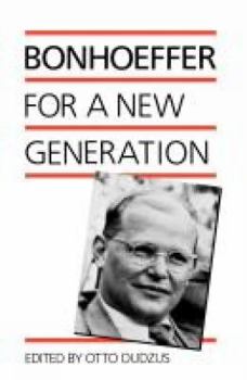 Paperback Bonhoeffer for a New Generation Book