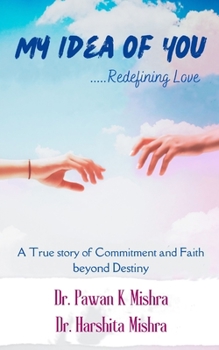 Paperback My Idea of You: Redefining Love Book