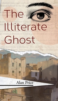 Hardcover The Illiterate Ghost Book
