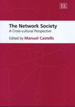 Paperback The Network Society: A Cross-Cultural Perspective Book