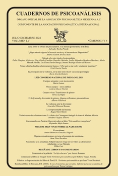 CUADERNOS DE PSICOANÁLISIS, VOLUMEN XL, JULIO-DICIEMBRE 2022, NÚMEROS 3 Y 4