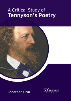 Hardcover A Critical Study of Tennyson's Poetry Book