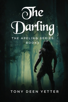 Paperback The Darling: The Apeling Series book 3 Book