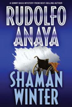 Shaman Winter - Book #3 of the Sonny Baca