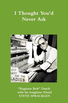 Paperback I Thought You'd Never Ask Book