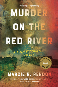Murder on the Red River - Book #1 of the Cash Blackbear Mysteries