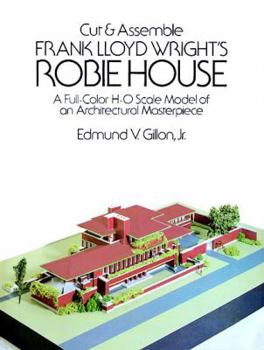 Paperback Cut & Assemble Frank Lloyd Wright's Robie House: A Full-Color Paper Model Book