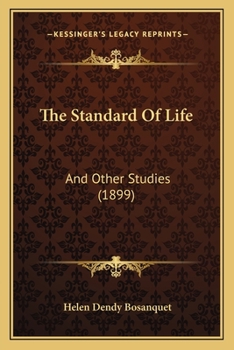 Paperback The Standard Of Life: And Other Studies (1899) Book