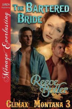 The Bartered Bride - Book #3 of the Climax, Montana