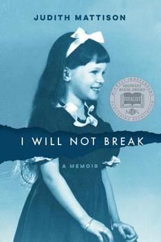 Paperback I Will Not Break: A Memoir Book
