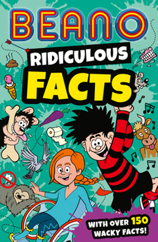 Paperback Beano Ridiculous Facts Book